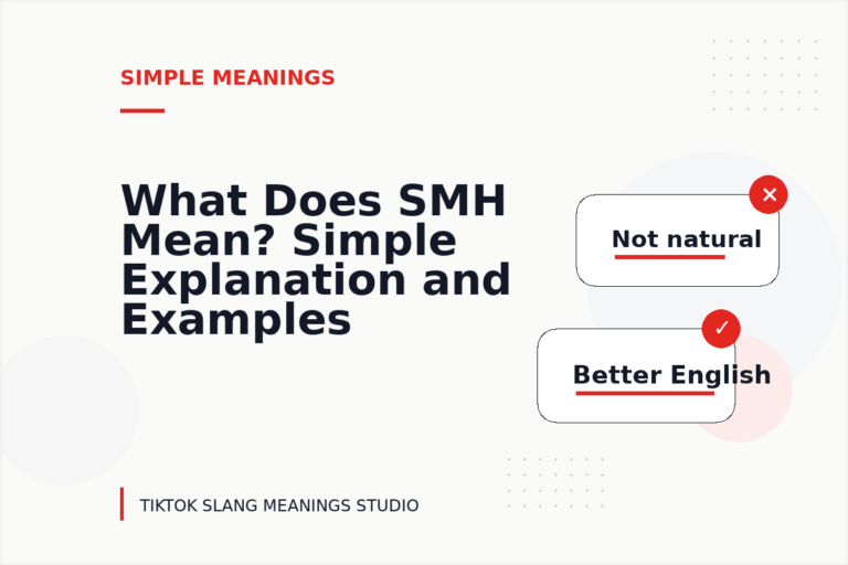 What Does SMH Mean? Simple Explanation and Examples