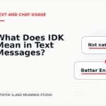 What Does IDK Mean in Text Messages?