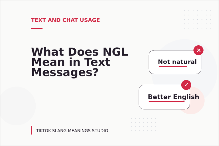 What Does NGL Mean in Text Messages?