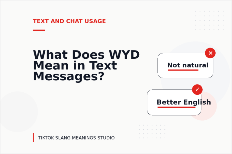 What Does WYD Mean in Text Messages?