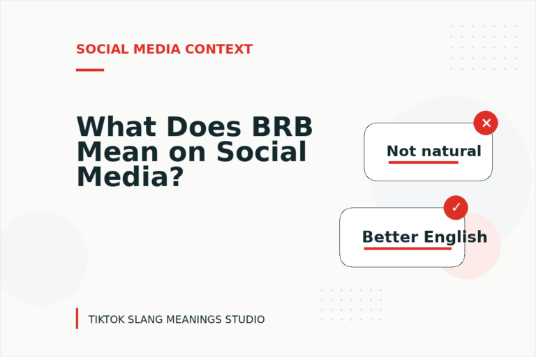 What Does BRB Mean on Social Media?
