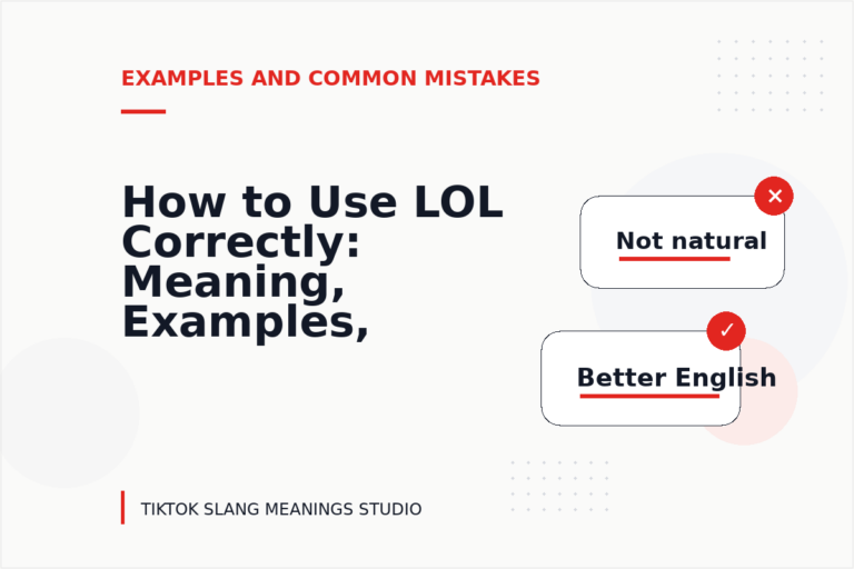 How to Use LOL Correctly: Meaning, Examples, and Mistakes