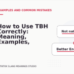How to Use TBH Correctly: Meaning, Examples, and Mistakes