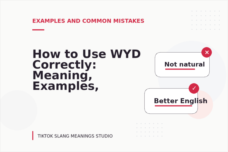 How to Use WYD Correctly: Meaning, Examples, and Mistakes
